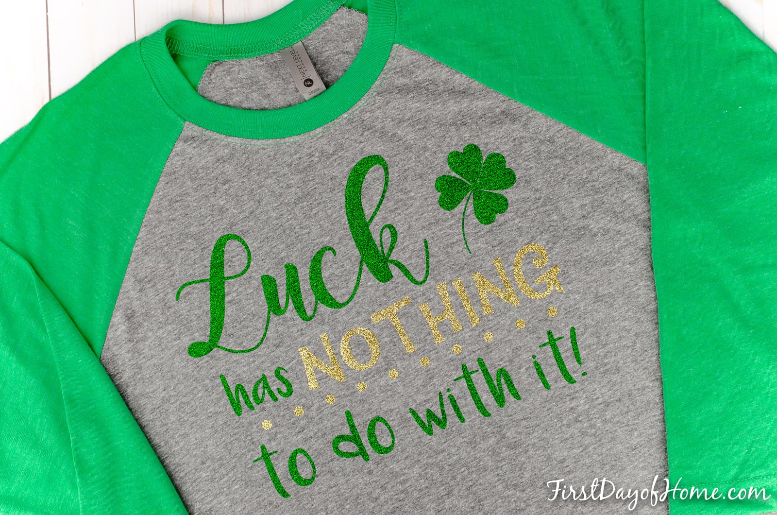 Raglan t-shirt with the phrase Luck has nothing to do with it