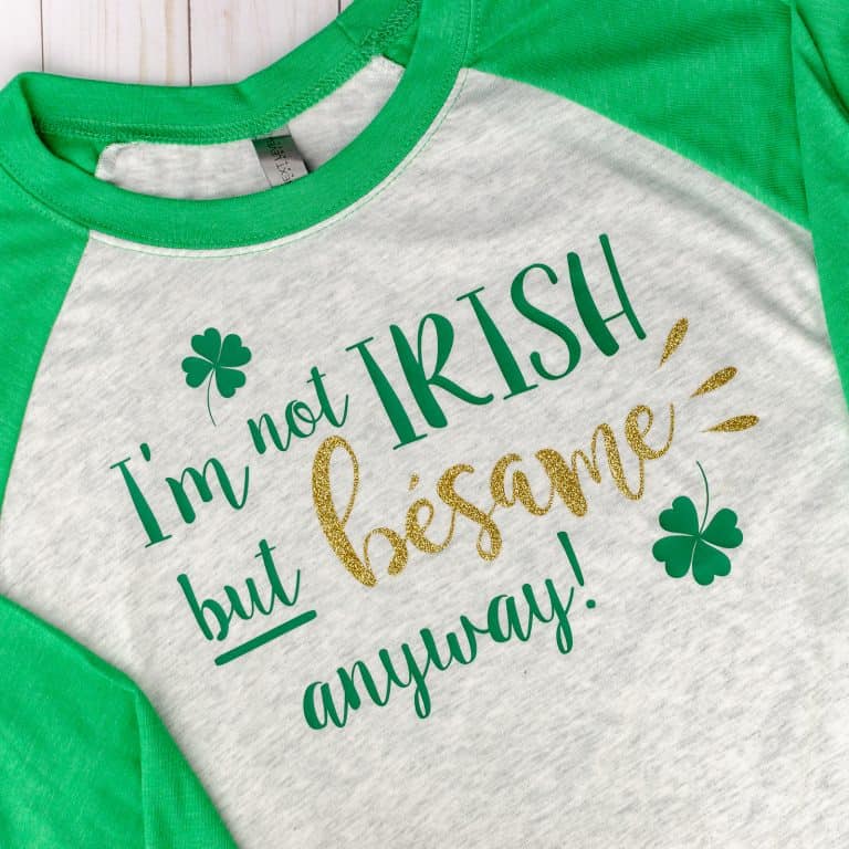 St Patricks Day t-shirt that says I'm not Irish but besame anyway.