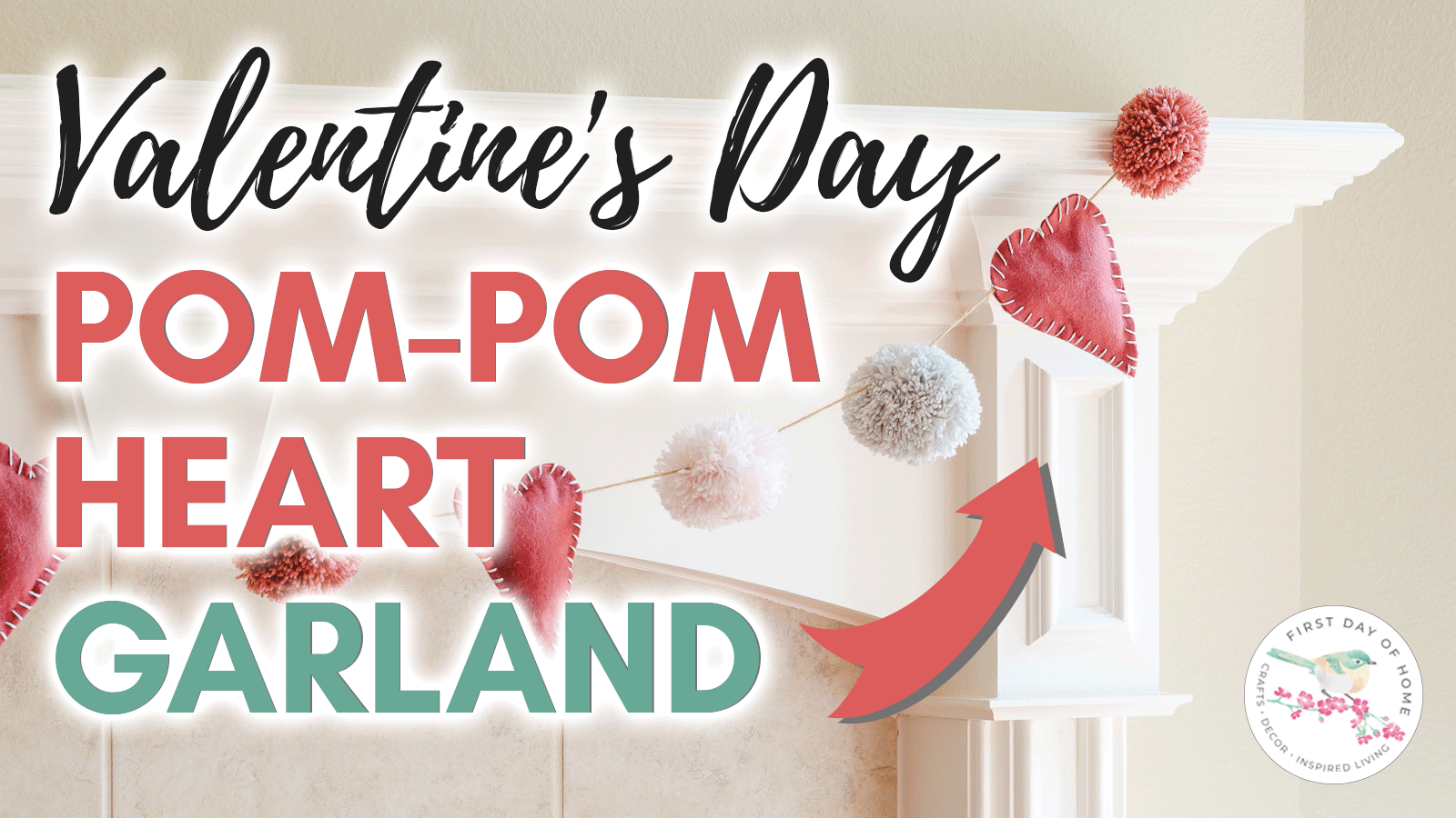 Valentine's Day garland with felt hearts and pom poms