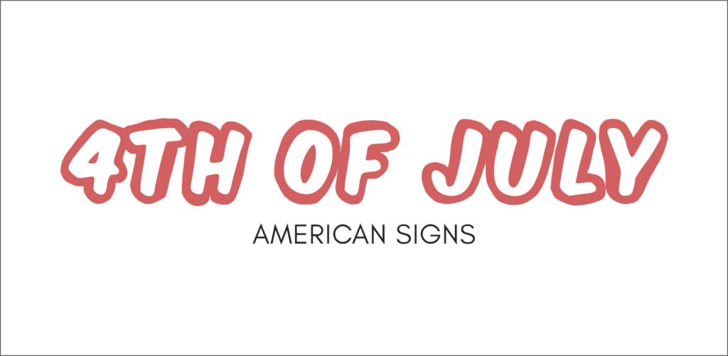 4th of July writting in American signs patriotic font