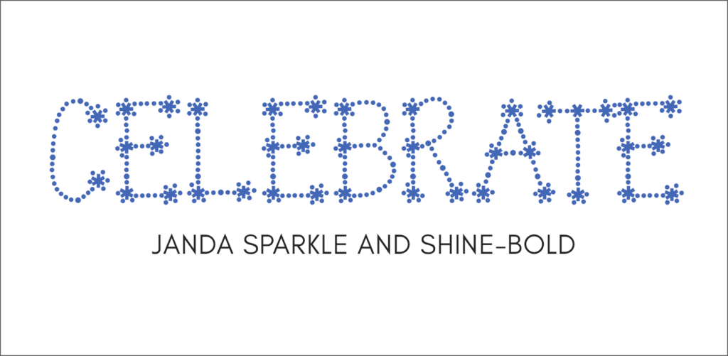 The word Celebrate written in sparkler inspired font called Janda Sparkle and Shine
