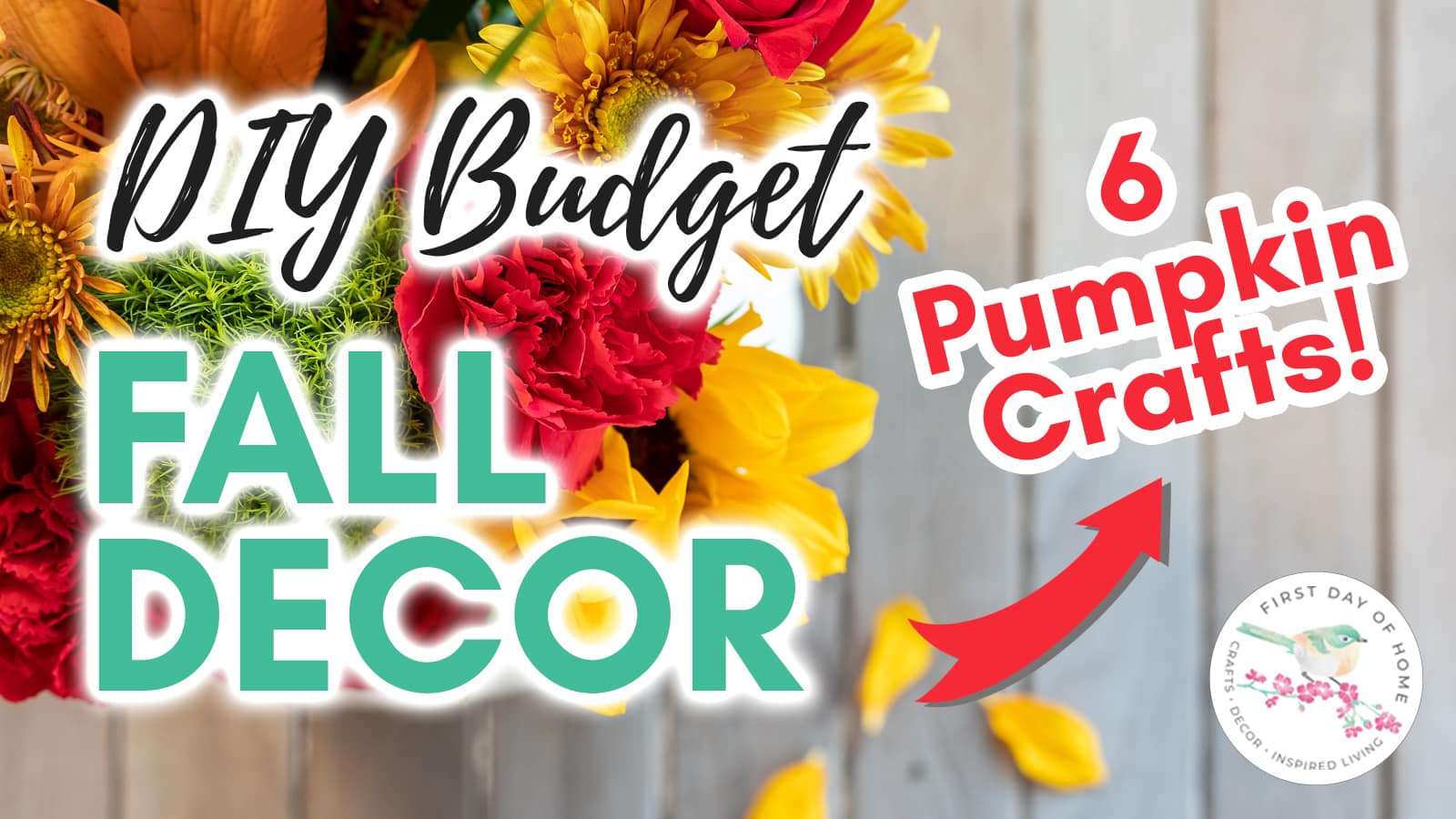YouTube thumbnail with pumpkin flower arrangement and text overlay reading "DIY Budget Fall Decor: 6 Pumpkin Crafts"