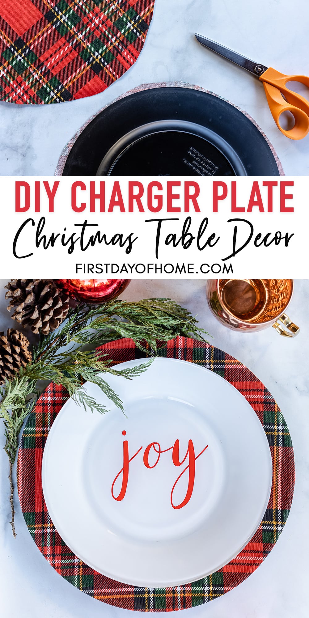 Pin reading "DIY Charger Plate, Christmas Table Decor" with images of a tartan plaid charger plate with a white Joy plate on top.