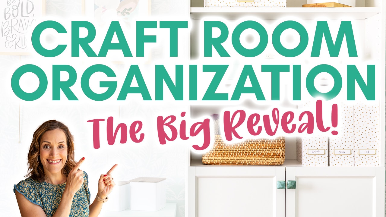 Image of craft room organization video with text overlay that reads "Craft Room Organization: The Big Reveal!" with image of Crissy in front