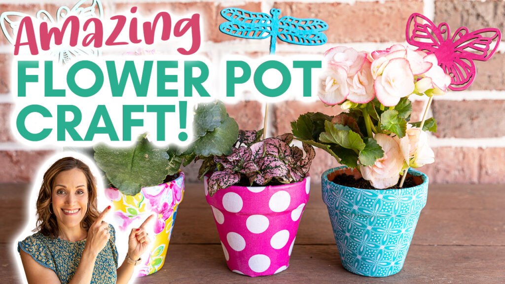 YouTube thumbnail with photo of three fabric covered flower pots and text overlay reading "Amazing Flower Pot Craft" with Crissy pointing to flower pots