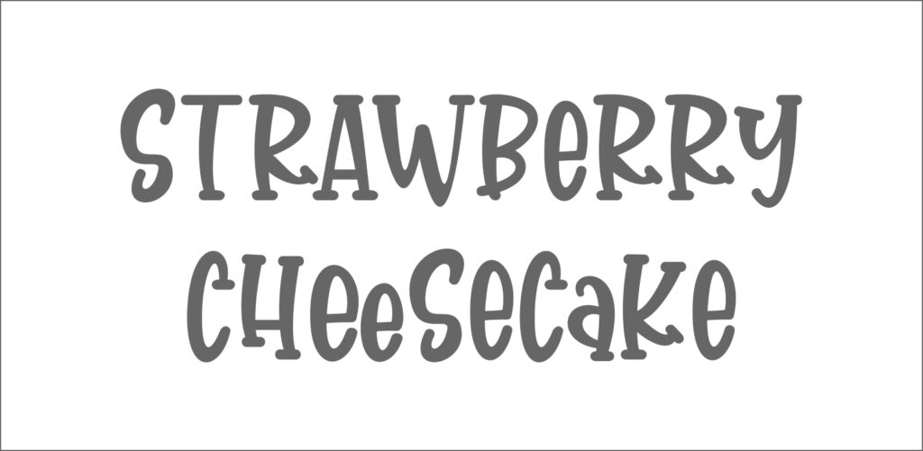 Strawberry Cheesecake free font for Cricut Design Space.
