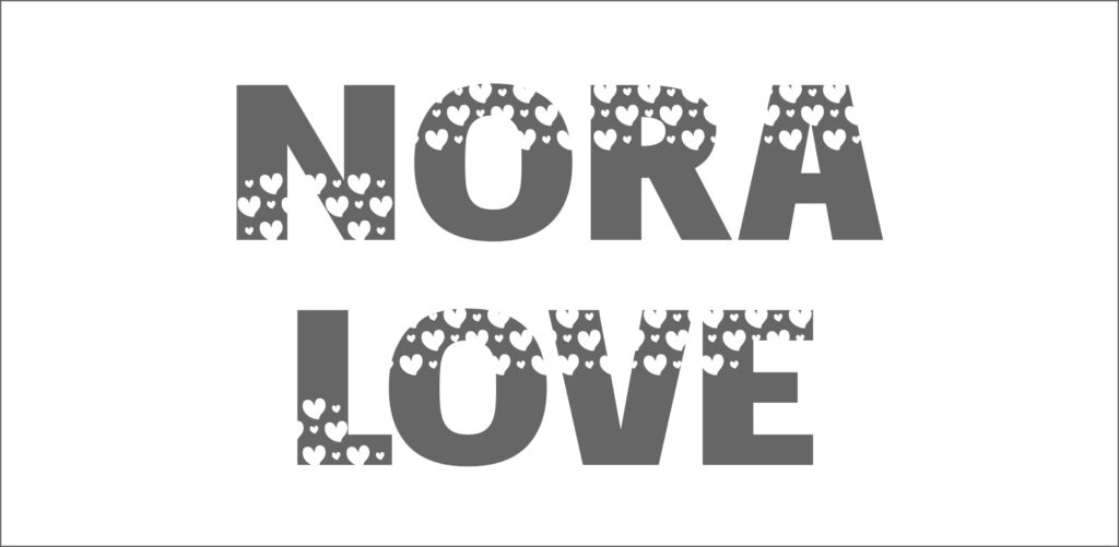 Nora Love Valentine font with hearts cut into the letters.