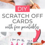 Steps showing how to make scratch off cards with text overlay reading "DIY Scratch Off Cards with Free Printables"