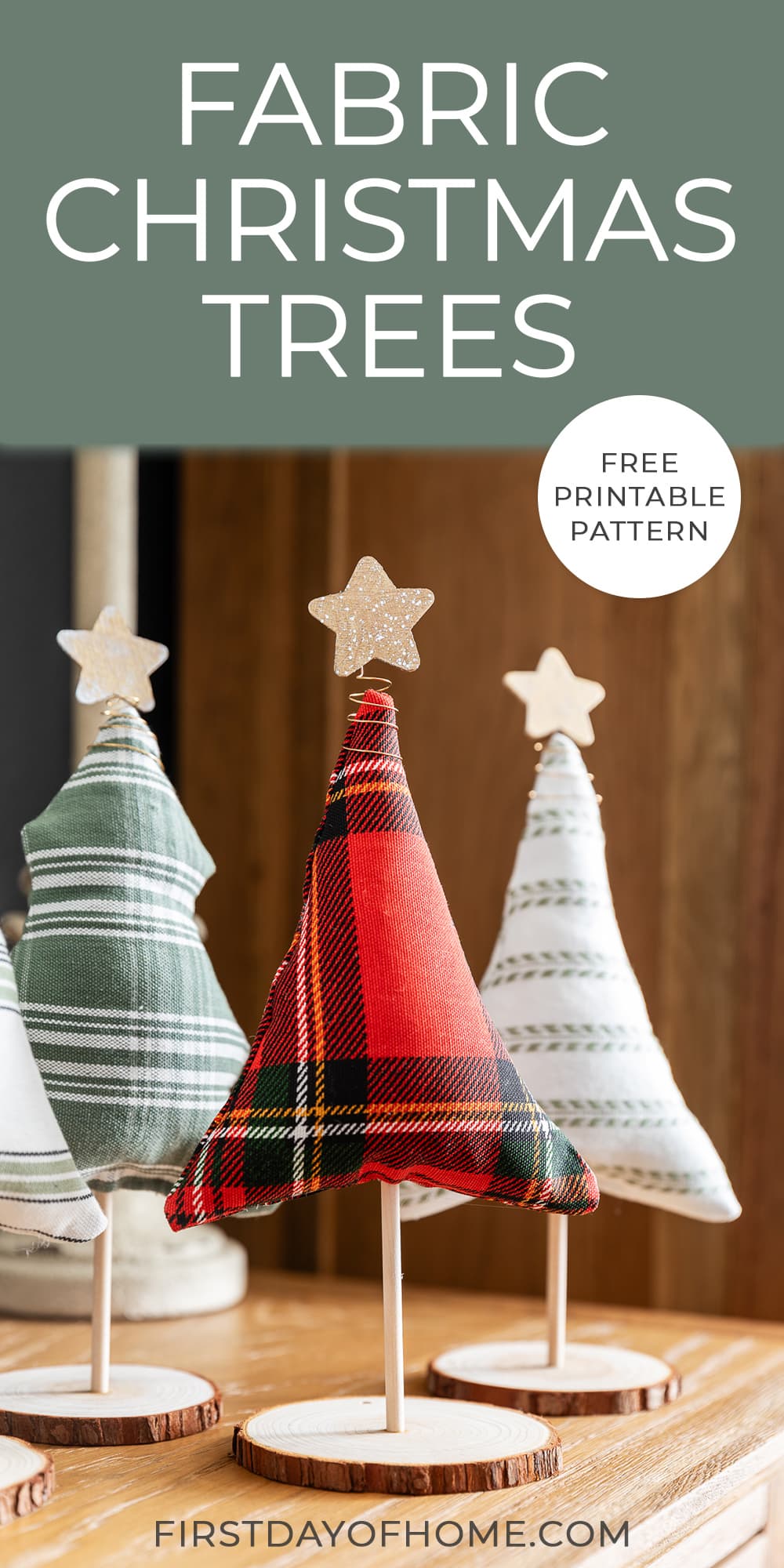Group of fabric Christmas trees on wood slice stands with star tree toppers. Text overlay reads "Fabric Christmas Trees (Free Printable Pattern)".