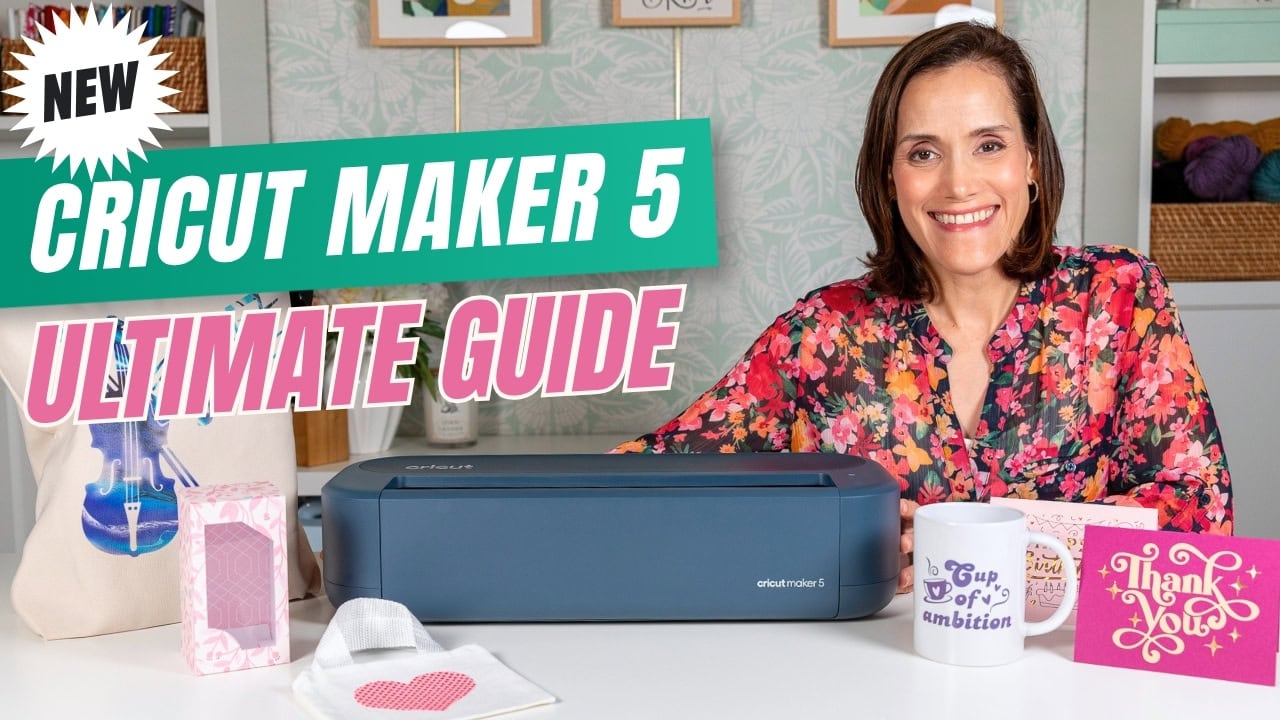 Cricut Maker 5 YouTube video thumbnail with text that reads "New Cricut Maker 5 Ultimate Guide".